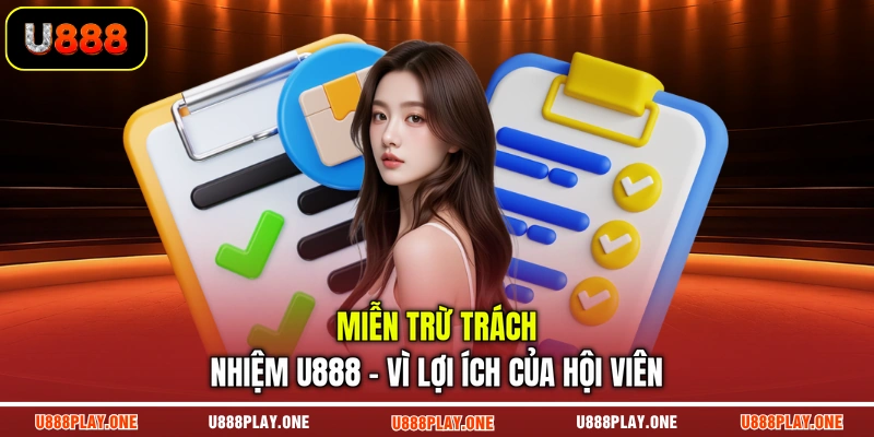 Miễn trừ trách nhiệm U888