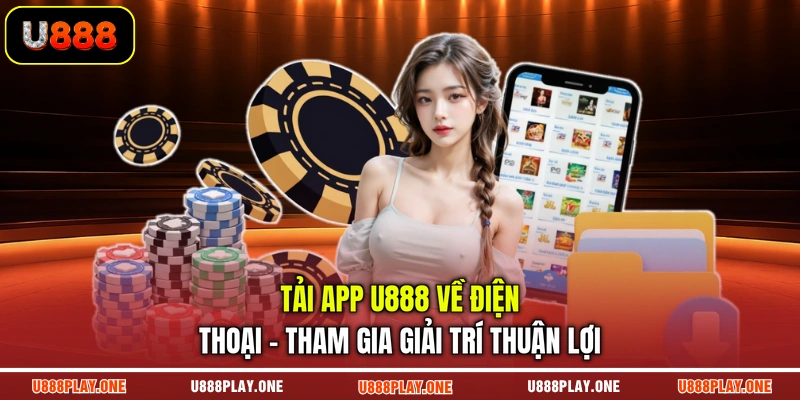 Tải app U888